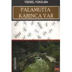 Palamutta Karınca Var - Yüksel Yokolma - Babıali Kitaplığı