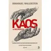 Kaos ve Belirsizlik - Immanuel Wallerstein - Kopernik Kitap