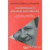 Modernliği Anlamlandırmak Anthony Giddens’la Söyleşiler - Anthony Giddens - Alfa Yayınları