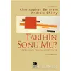 Tarihin Sonu mu? Fukuyama - Marx - Modernite - Christopher Bertram - İmge Kitabevi Yayınları