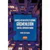 Avrupa Refah Devletlerinde Göçmenlerin Sosyal Güvenlik Hakkı