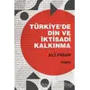 Türkiye’de Din ve İktisadi Kalkınma - Ali Fidan - Divan Kitap