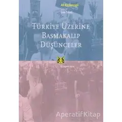 Türkiye Üzerine Basmakalıp Düşünceler - Ali Kazancıgil - Kitap Yayınevi
