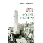 Cihan Harbi ve Yeni Filistin - Salim Tamari - Küre Yayınları