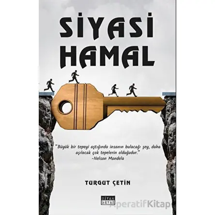 Siyasi Hamal - Turgut Çetin - Siyah Beyaz Yayınları