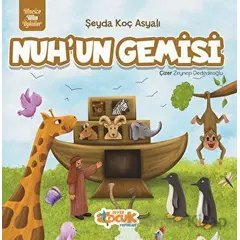 Nuh’un Gemisi - Şeyda Koç Asyalı - Siyer Çocuk Yayınları