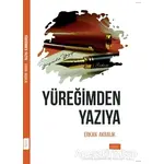 Yüreğimden Yazıya - Erkan Akbalık - Sude Kitap