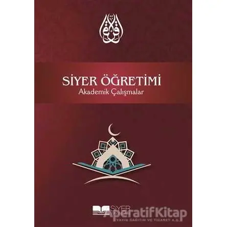 Siyer Öğretimi - Kolektif - Siyer Yayınları