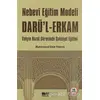 Nebevi Eğitim Modeli Darü’l Erkam - Muhammed Emin Yıldırım - Siyer Yayınları