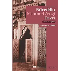 Nureddin Mahmud Zengi Devri Devlet Ve Toplum - Abdulkadir Turan - Siyer Yayınları