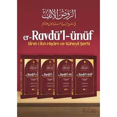 er-Ravdül ünüf siret-i İbn Hişam ve Süheyli Şerhi 4 Cilt