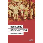 Beşikdüzü Köy Enstitüsü - Muhammet Akyüz - Divan Kitap