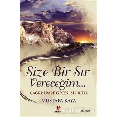 Size Bir Sır Vereceğim - Mustafa Kaya - Fenomen Kitap