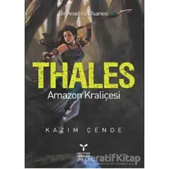 Thales - Amazon Kraliçesi - Kazım Çende - Umuttepe Yayınları