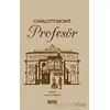 Profesör - Charlotte Bronte - Sms Yayınları