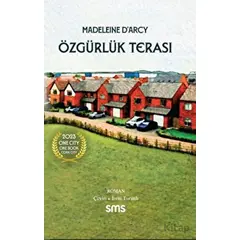 Özgürlük Terası - Madeleine D’arcy - Sms Yayınları