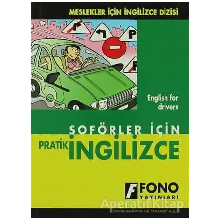 Şoförler için Pratik İngilizce - Şükrü Meriç - Fono Yayınları