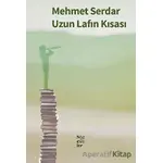 Uzun Lafın Kısası - Mehmet Serdar - Sözcükler Yayınları