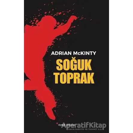 Soğuk Toprak - Adrian McKinty - Dipnot Yayınları