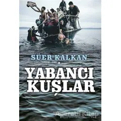 Yabancı Kuşlar - Süer Kalkan - Sokak Kitapları Yayınları