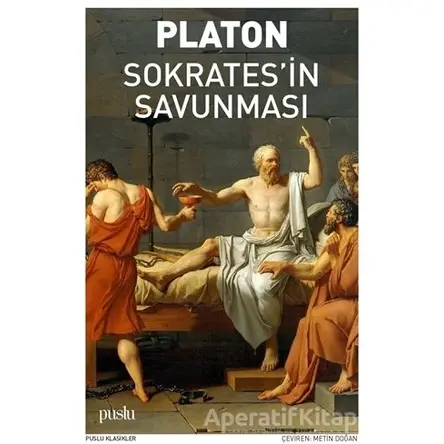 Sokratesin Savunması - Platon (Eflatun) - Puslu Yayıncılık