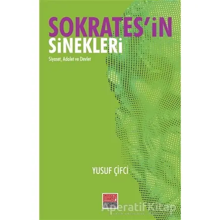 Sokrates’in Sinekleri - Yusuf Çifci - Maarif Mektepleri