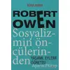 Robert Owen Sosyalizmin Öncülerinden - Rona Aybay - Alfa Yayınları