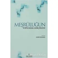 Meşruluğun Toplumsal Gerçekliği - Peter L. Berger - İnsan Yayınları