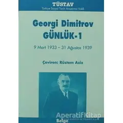 Georgi Dimitrov Günlük-1 - Georgi Dimitrov - Tüstav İktisadi İşletmesi