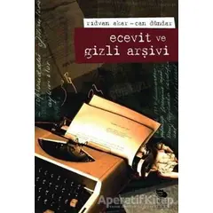 Ecevit ve Gizli Arşivi - Rıdvan Akar - İmge Kitabevi Yayınları