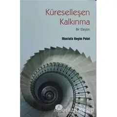 Küreselleşen Kalkınma - Mustafa Haşim Polat - Açılım Kitap