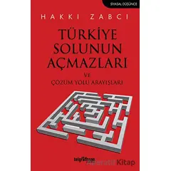 Türkiye Solunun Açmazları ve Çözüm Yolu Arayışları - Hakkı Zabcı - Telgrafhane Yayınları