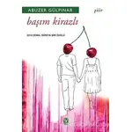 Başım Kirazlı - Abuzer Gülpınar - Tekin Yayınevi