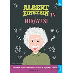 Albert Einsteinın Hikayesi - Susan B. Katz - Sola Kidz