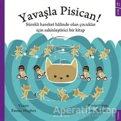 Yavaşla Pisican! - Emma Hughes - Sola Kidz