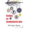 Sarkaç ve Sembollerle Şifa - Halise Baydar Büyükata - Sola Unitas