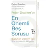 Peter Druckerın En Önemli Beş Sorusu - Peter F. Drucker - Sola Unitas