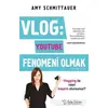 Vlog: Youtube Fenomeni Olmak - Amy Schmittauer - Sola Unitas