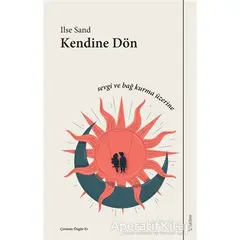 Kendine Dön - Ilse Sand - Sola Unitas