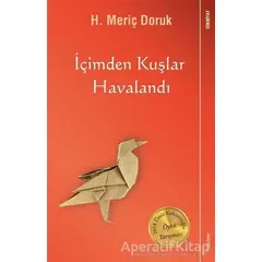 İçimden Kuşlar Havalandı - H. Meriç Doruk - Sola Unitas