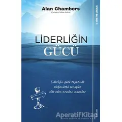 Liderliğin Gücü - Alan Chambers - Sola Unitas