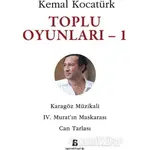 Toplu Oyunlar - 1 - Kemal Kocatürk - Agora Kitaplığı