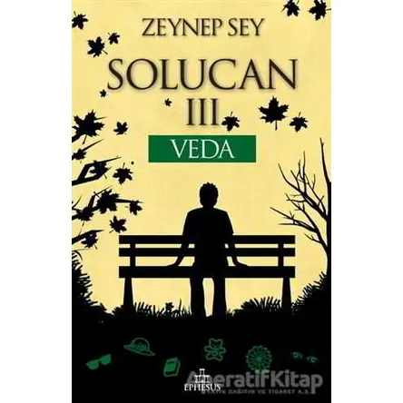 Solucan 3 - Veda - Zeynep Sey - Ephesus Yayınları