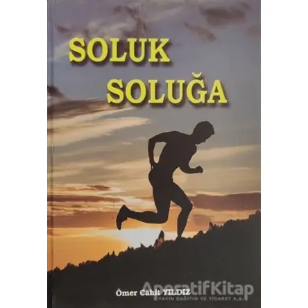 Soluk Soluğa - Ömer Cahit Yıldız - Sarissa Yayınları