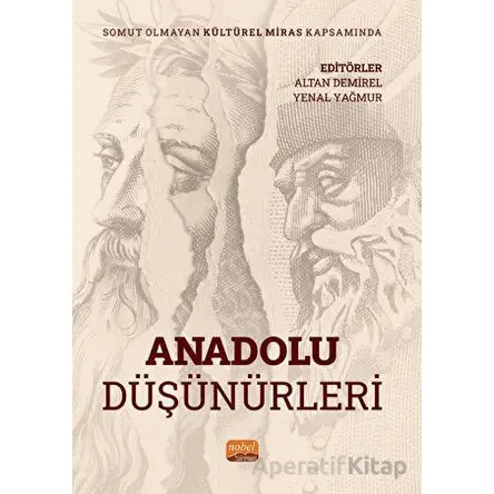 Somut Olmayan Kültürel Miras Kapsamında Anadolu Düşünürleri - Kolektif - Nobel Bilimsel Eserler