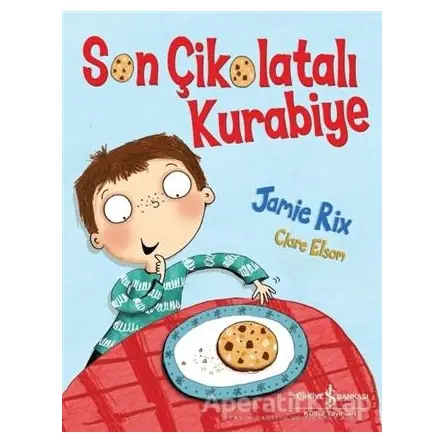 Son Çikolatalı Kurabiye - Jamie Rix - İş Bankası Kültür Yayınları