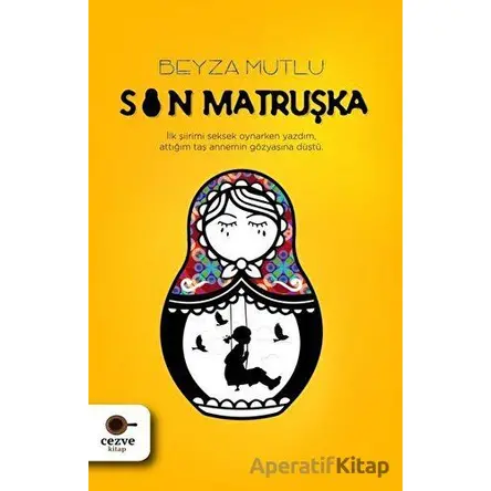 Son Matruşka - Beyza Mutlu - Cezve Kitap