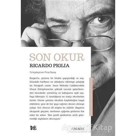 Son Okur - Ricardo Piglia - Delidolu