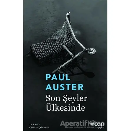 Son Şeyler Ülkesinde - Paul Auster - Can Yayınları