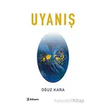 Uyanış - Oğuz Kara - Edisyon Kitap